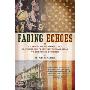 Fading Echoes: A True Story of Rivalry and Brotherhood from the Football Field to theFields of Honor (平装)