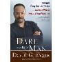 Dare to Be a Man: The Truth Every Man Must Know...and Every Woman Needs to Know About Him (平装)