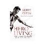 Hero Living: Seven Strides to Awaken Your Infinite Power (平装)