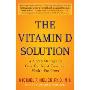 The Vitamin D Solution: A 3-Step Strategy to Cure Our Most Common Health Problems (平装)