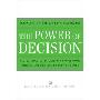 The Power of Decision: A Step-By-Step Program to Overcome Indecision and Live Without Failure Forever (平装)