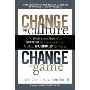 Change the Culture, Change the Game: The Breakthrough Strategy for Energizing Your Organization and Creating Accountability for Results (精装)