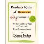 Booher's Rules of Business Grammar: 101 Fast and Easy Ways to Correct the Most Common Errors (平装)