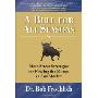 A Bull for All Seasons: Main Street Strategies for Finding the Money in Any Market (精装)
