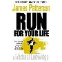 Run For Your Life (Perfect Paperback)