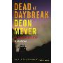 Dead at Daybreak (简装)