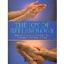 The Joy of Reflexology: Healing Techniques for the Hands and Feet to Reduce Stress and Reclaim Life (平装)