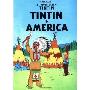 The Adventures of Tintin: Tintin in America (平装)