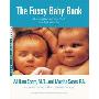 The Fussy Baby Book: Parenting Your High-Need Child From Birth to Age Five (平装)