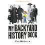 Brown Paper School book: My Backyard History Book (平装)