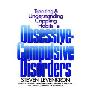 Obsessive Compulsive Disorders: Treating and Understanding Crippling Habits (精装)