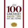 The 100 Greatest Sales Tips of All Time (精装)