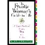 The Frantic Woman's Guide to Life: A Year's Worth of Hints, Tips, and Tricks (平装)
