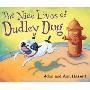 The Nine Lives of Dudley Dog (精装)