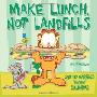 Make Lunch, Not Landfills: 2010 Garfield "Green" Wall Calendar (Calendar)