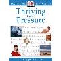 Thriving Under Pressure (平装)