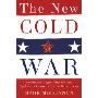 The New Cold War: Revolutions, Rigged Elections, and Pipeline Politics in the Former Soviet Union (精装)