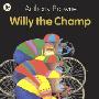 Willy the Champ (平装)