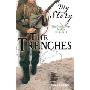 The Trenches: A First World War Soldier, 1914-1918 (平装)