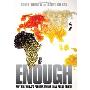 Enough: Why the World's Poorest Starve in an Age of Plenty (精装)