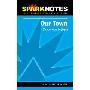 Sparknotes Our Town (平装)