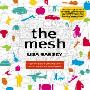 The Mesh: Why the Future of Business is Sharing (CD)
