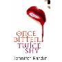 Once Bitten, Twice Shy (平装)