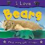 I Love Bears (平装)