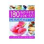 180 Fat-Free Low-Fat Desserts: How to make, Delicious Healthy Recipes The Whole Family Will Love, Shown Step-By-Step in Over 800 Photographs (平装)