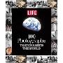 Life: 100 Photographs That Changed the World (精装)