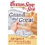 Chicken Soup for the Soul: Grand and Great: Grandparents and Grandchildren Share Their Stories of Love and Wisdom (平装)