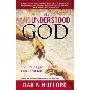 The Misunderstood God: The Lies Religion Tells About God (平装)