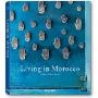 Living in Morocco/ Vivre Au Maroc (精装)