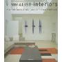 Minimalist Interiors / Interieurs Minimalistes / Minimalistische Interieurs (平装)
