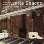 Converted Spaces / Convertir L'espace / Verwandelte Raume (平装)