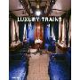 Luxury Trains (精装)