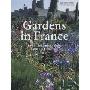 Gardens in France / Jardins De France en Fleurs / Garten in Frankreich (精装)